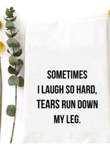 - Wildwood Landing Laugh So Hard Tea Towel