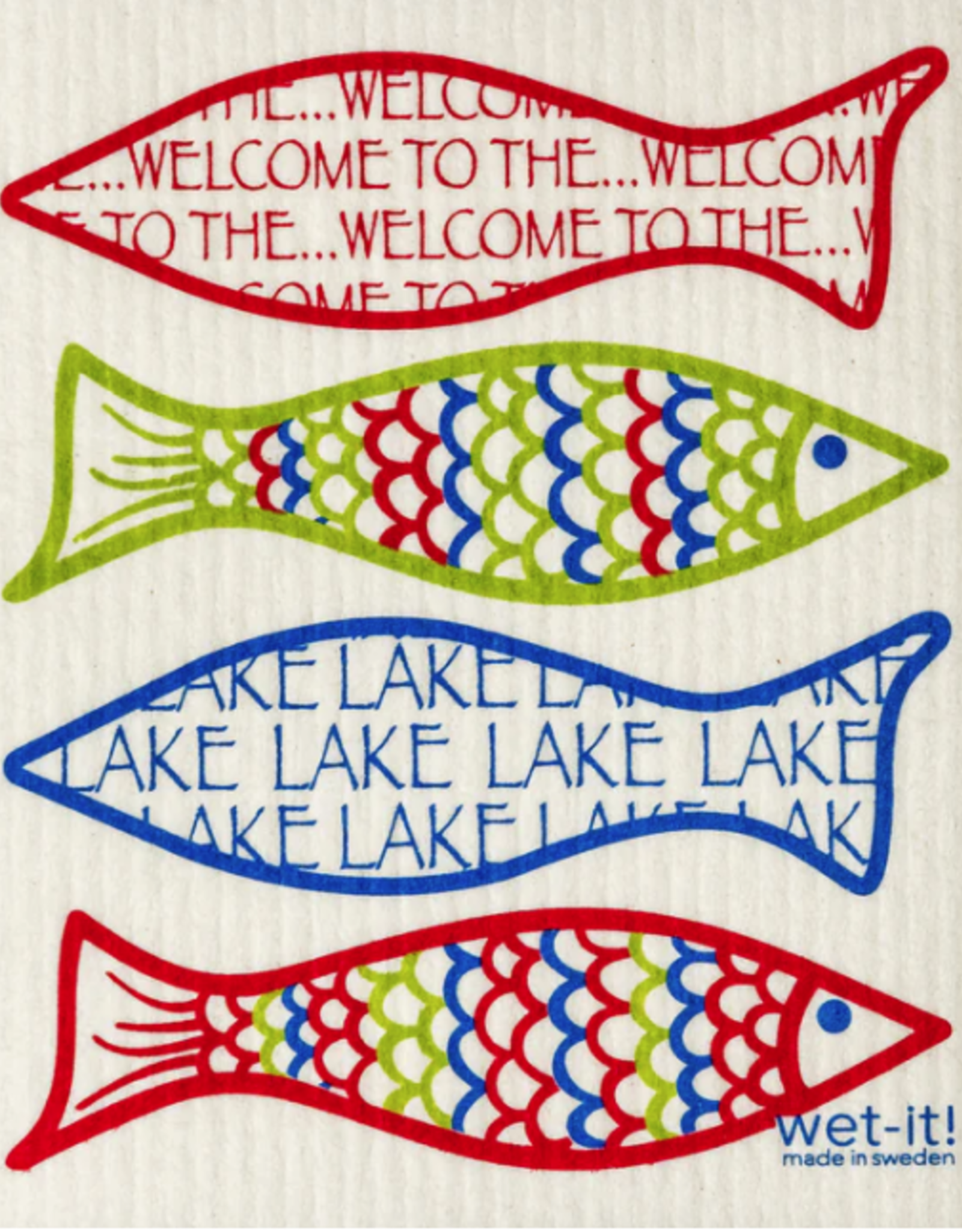 Welcome To The Lake Wet It!