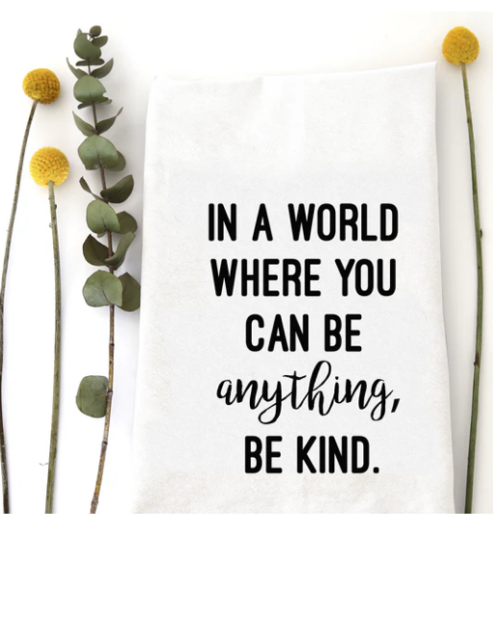 Wildwood Landing Wildwood Landing Be Kind Tea Towel