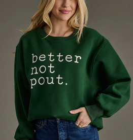 Panache Apparel Panache Apparel Green Better Not Pout Sweatshirt LC