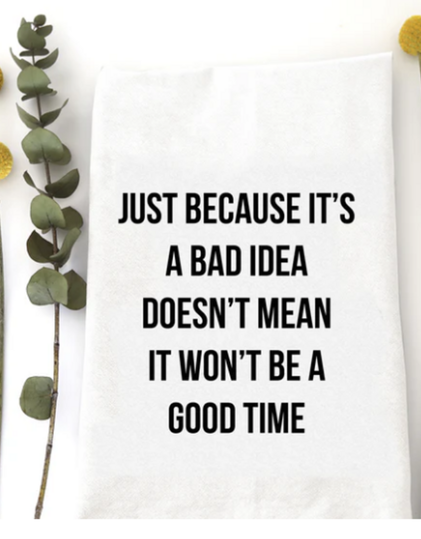 wildwood landing llc Wildwood Just because tea towel