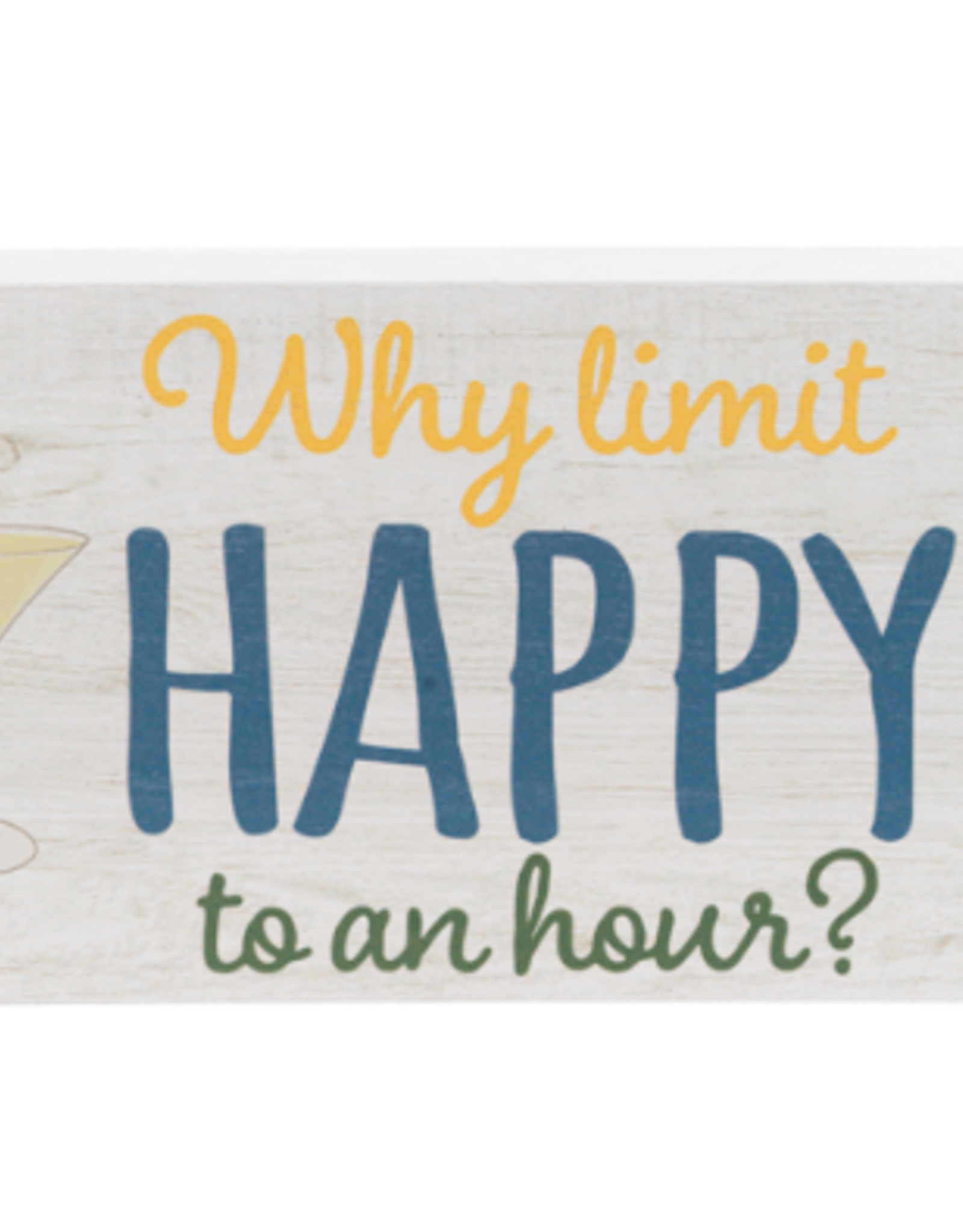 Ganz Why Limit Happy To An Hour?  Decor