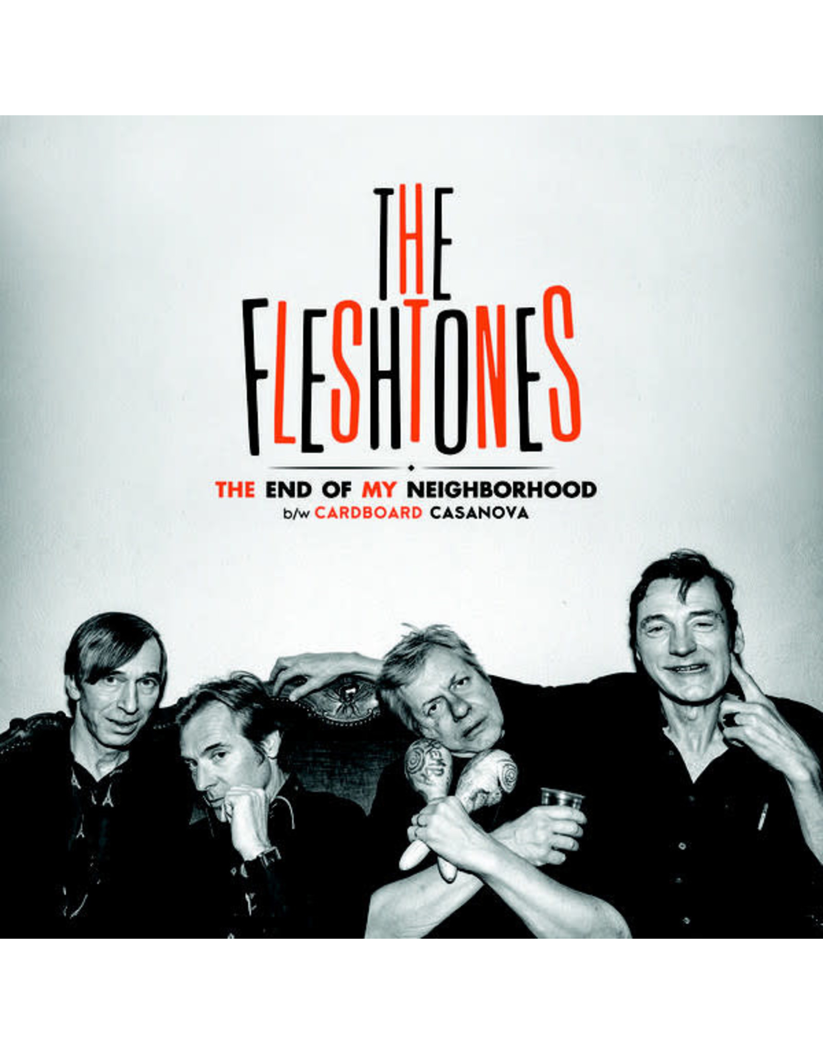 Fleshtones, The - End Of My Neighborhood/Cardboard Casanova 7"