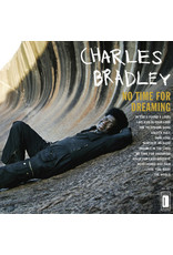 Bradley, Charles - No Time For Dreaming LP