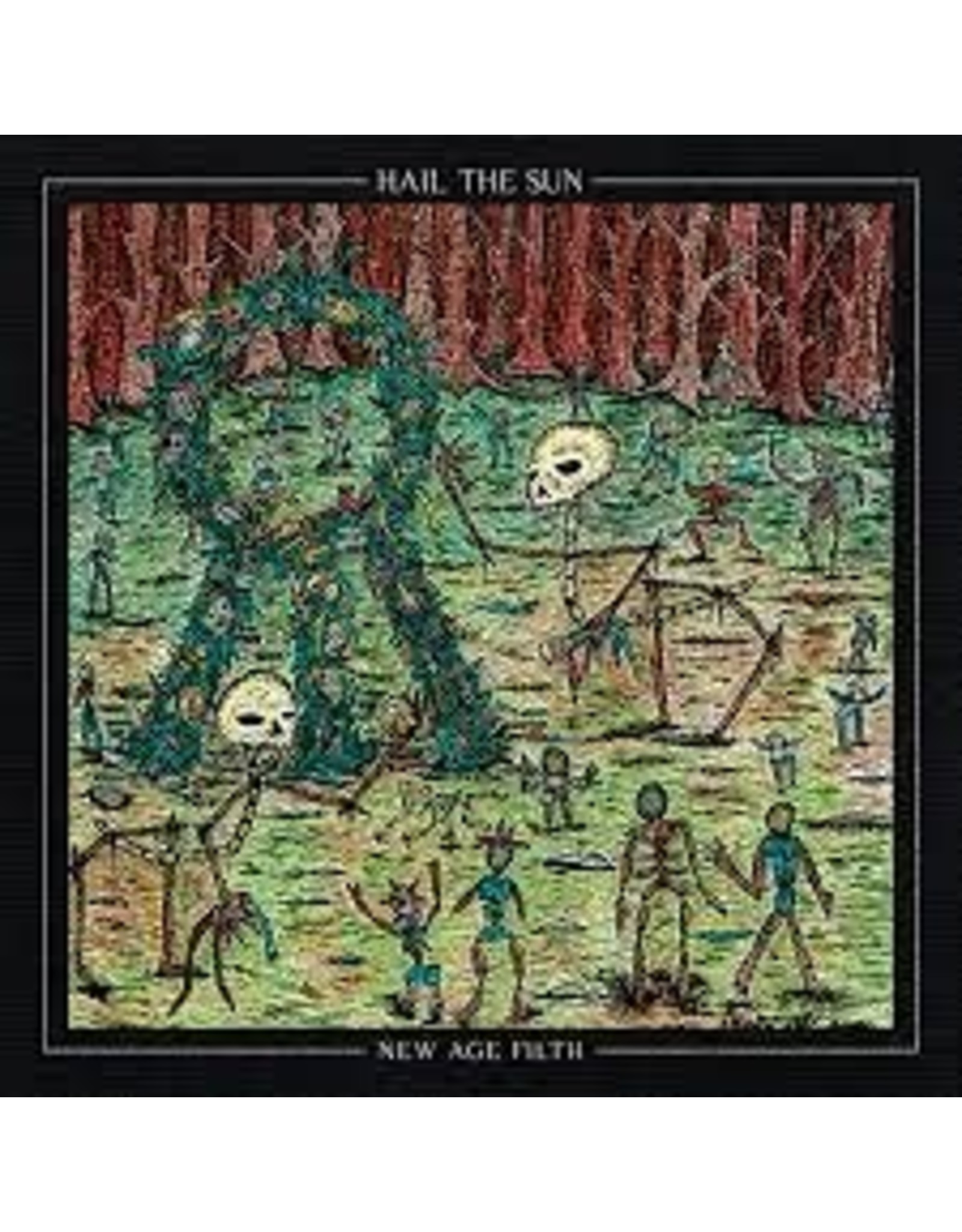 Hail the Sun - New Age Filth LP