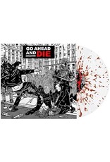 Go Ahead And Die - Go Ahead And Die LP (Clear with red splatter)