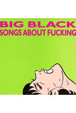 Big Black - Songs About Fucking LP (remastered)