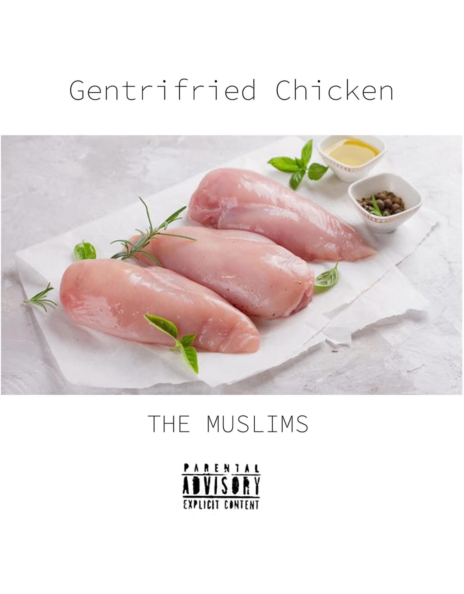 Muslims - Gentrifried Chicken LP (indie limited/coloured)