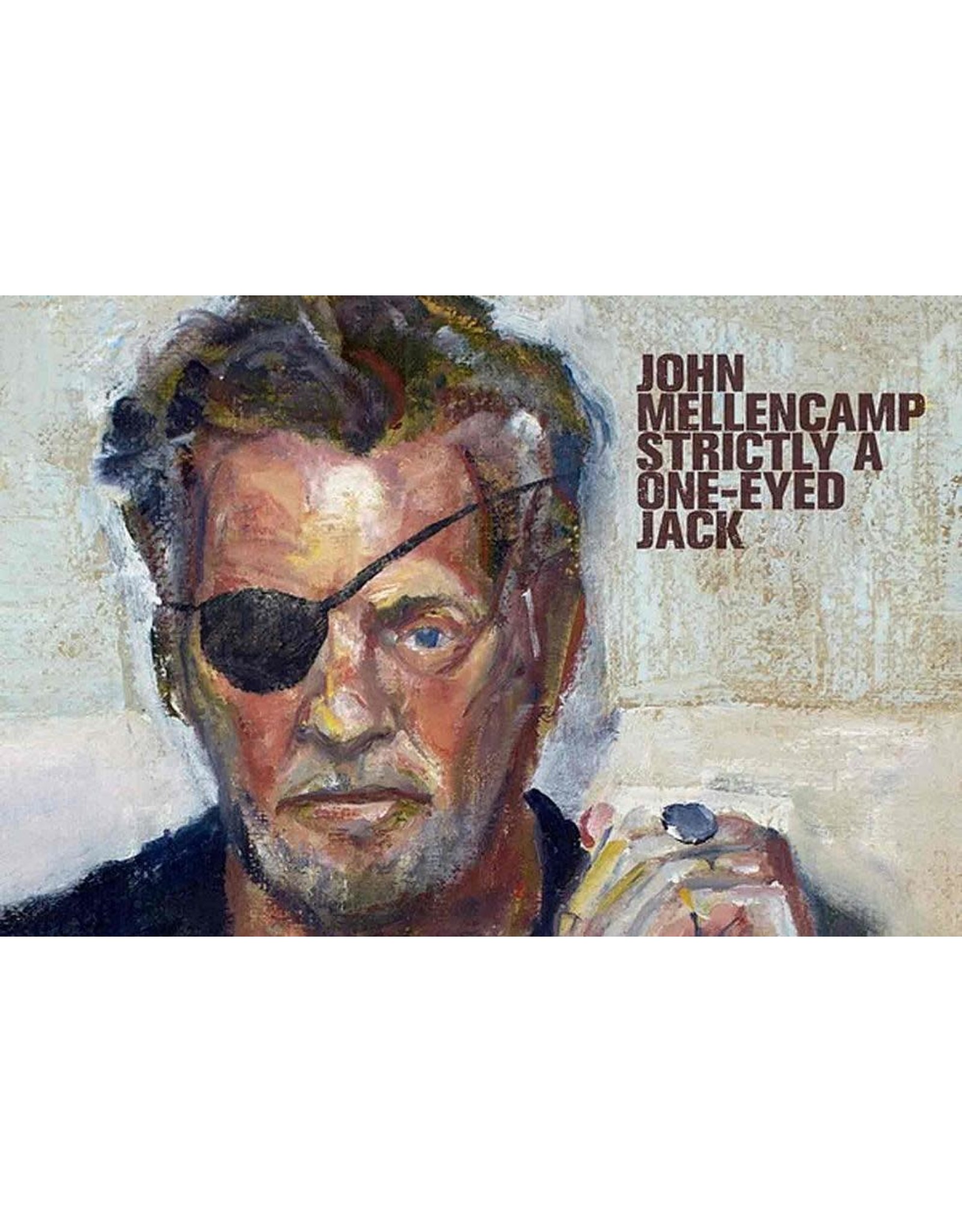 Mellencamp, John - Strictly A One-Eyed Jack LP