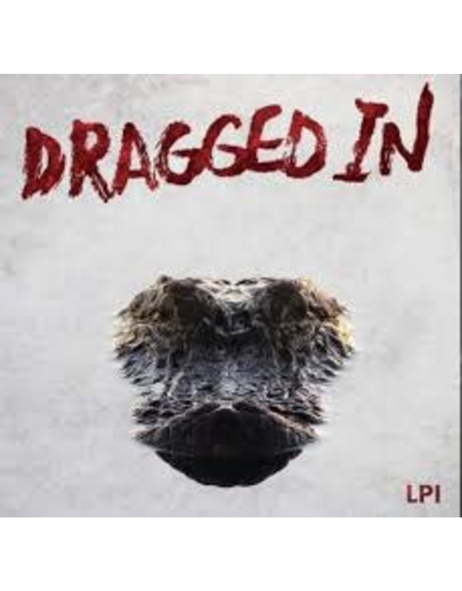 Dragged In - LP1 LP