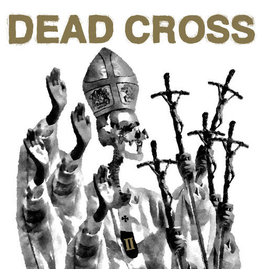 Dead Cross - II CD