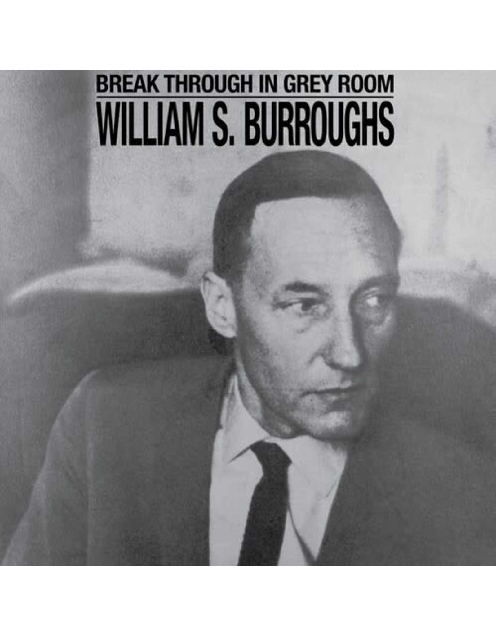 Burroughs, William S. - Break Through In Grey Room (clear vinyl) LP