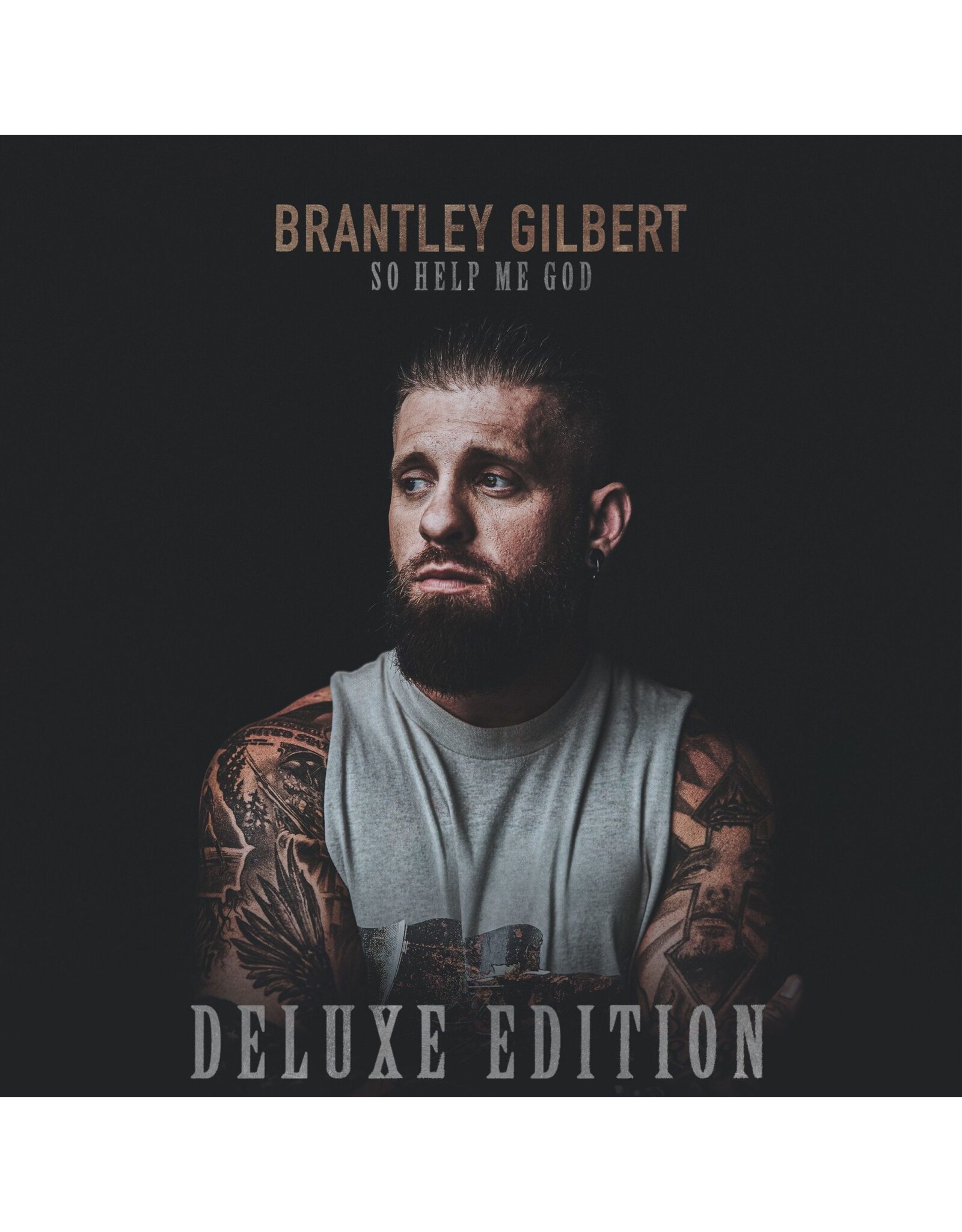 Gilbert, Brantley - So Help Me God (Dlx Edition) CD