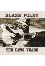 Foley, Blaze - The Dawg Years (1975-1978) LP