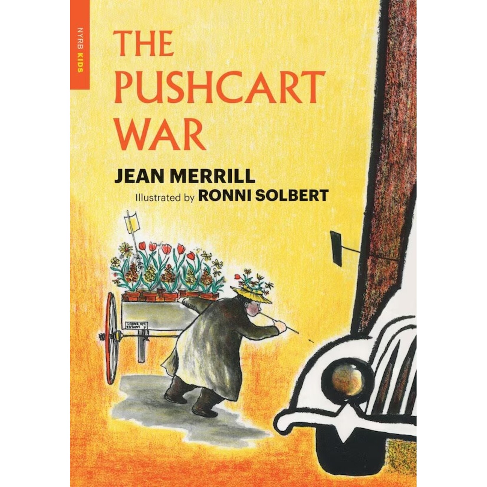 The Pushcart War; Jean Merrill, illustrated by Ronnie Solbert