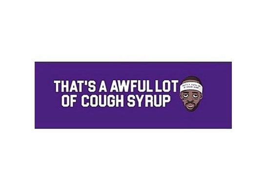 THAT'S A AWFUL LOT OF COUGH SYRUP