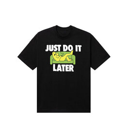 Market SC JUST DO IT LATER T-SHIRT