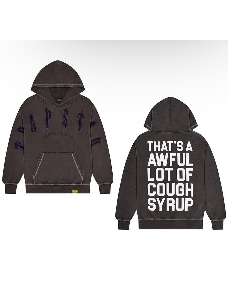 THAT'S A AWFUL LOT OF COUGH SYRUP TRAPSTAR X COUGH SYRUP IRONGATE HOOD