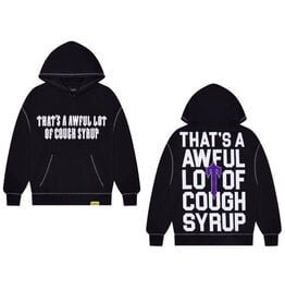 THAT'S A AWFUL LOT OF COUGH SYRUP TRAPSTAR X COUGH SYRUP HOODIE