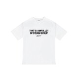 THAT'S A AWFUL LOT OF COUGH SYRUP TRAPSTAR X COUGH SYRUP PRINT TEE