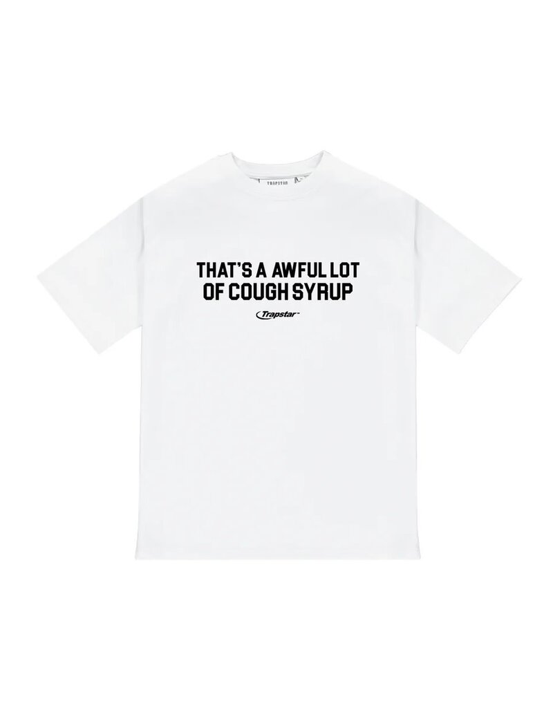 THAT'S A AWFUL LOT OF COUGH SYRUP TRAPSTAR X COUGH SYRUP PRINT TEE