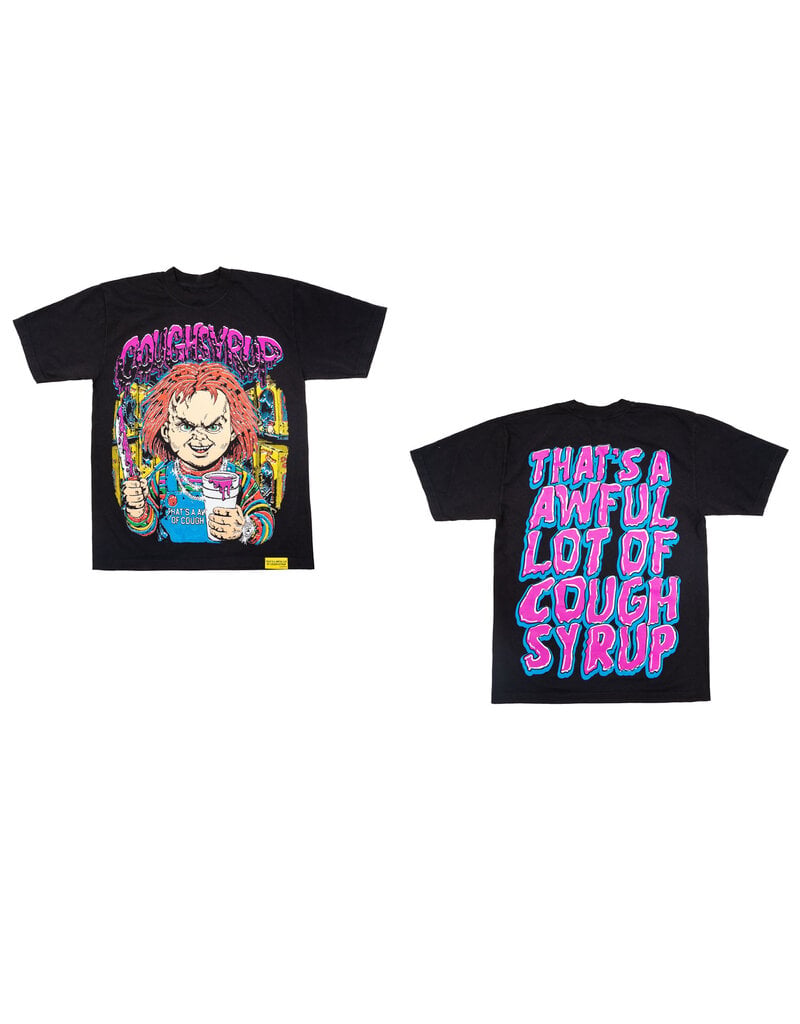 THAT'S A AWFUL LOT OF COUGH SYRUP ALOCS CHUCKY TEE