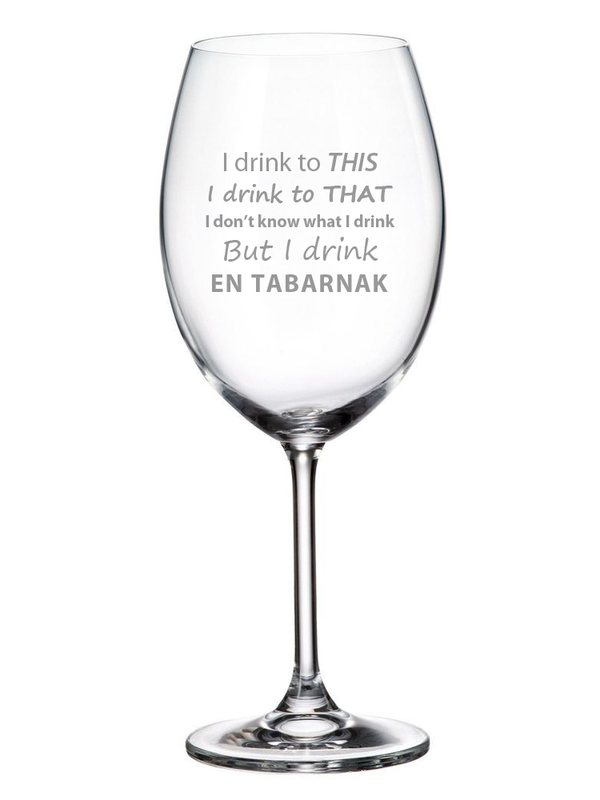 Maison du bar Verre à vin I drink en tabarnak