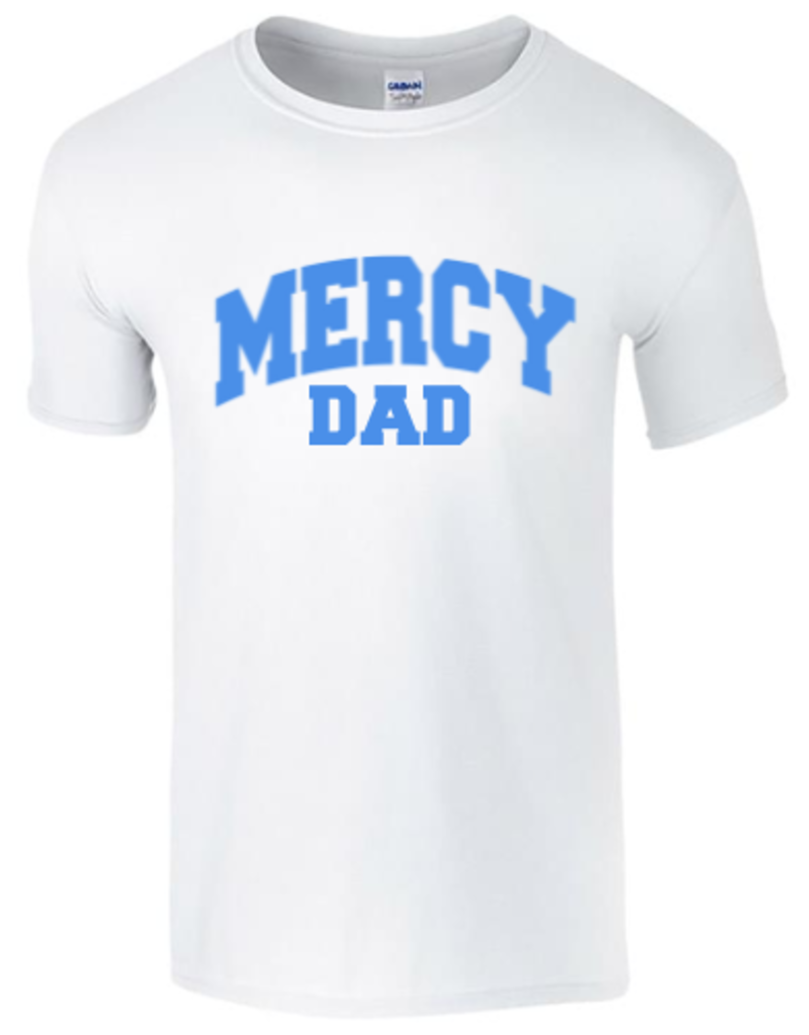 Gildan "Mercy Dad" in blue writing white tee