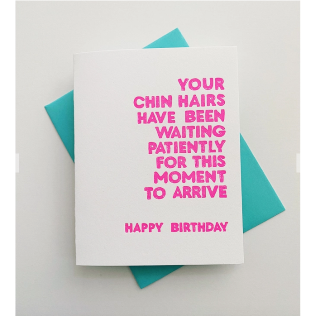 Chin Hairs Birthday Card