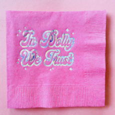 In Dolly We Trust Napkins