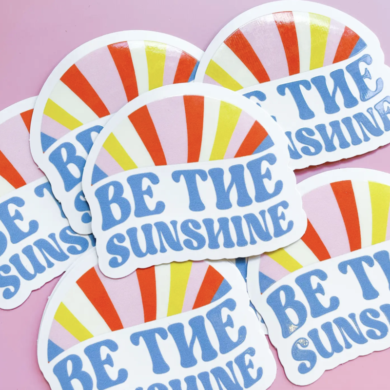 Be The Sunshine Sticker