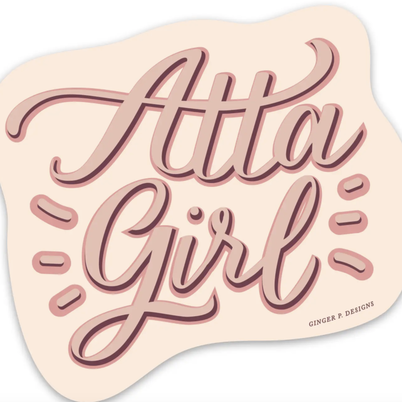 Atta Girl Sticker