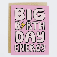 Big Birthday Energy Card