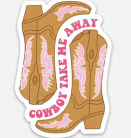 Cowboy Take Me Away Sticker