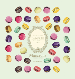 Ladurée Macarons: The Recipes Book
