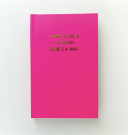 Where There's A Woman There's A Way Bright Journal