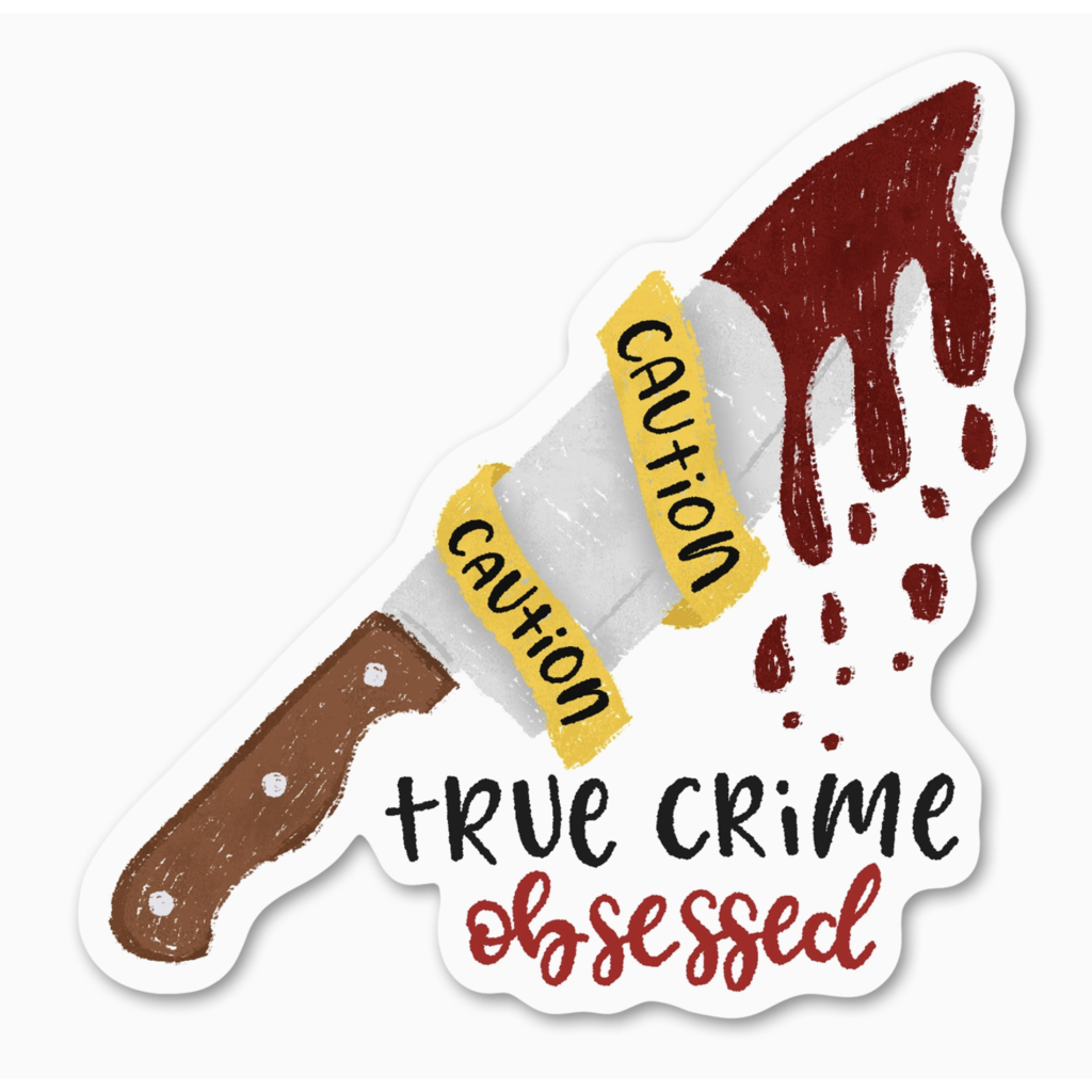 True Crime Obsessed