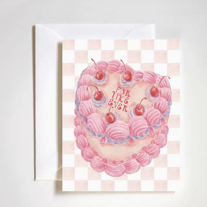 For Like Ever Cake Love Card