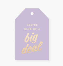 You're A Big Deal Gift Tags