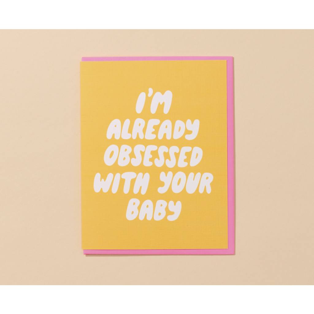 Already Obsessed New Baby Card