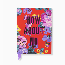 Notebook - How About No