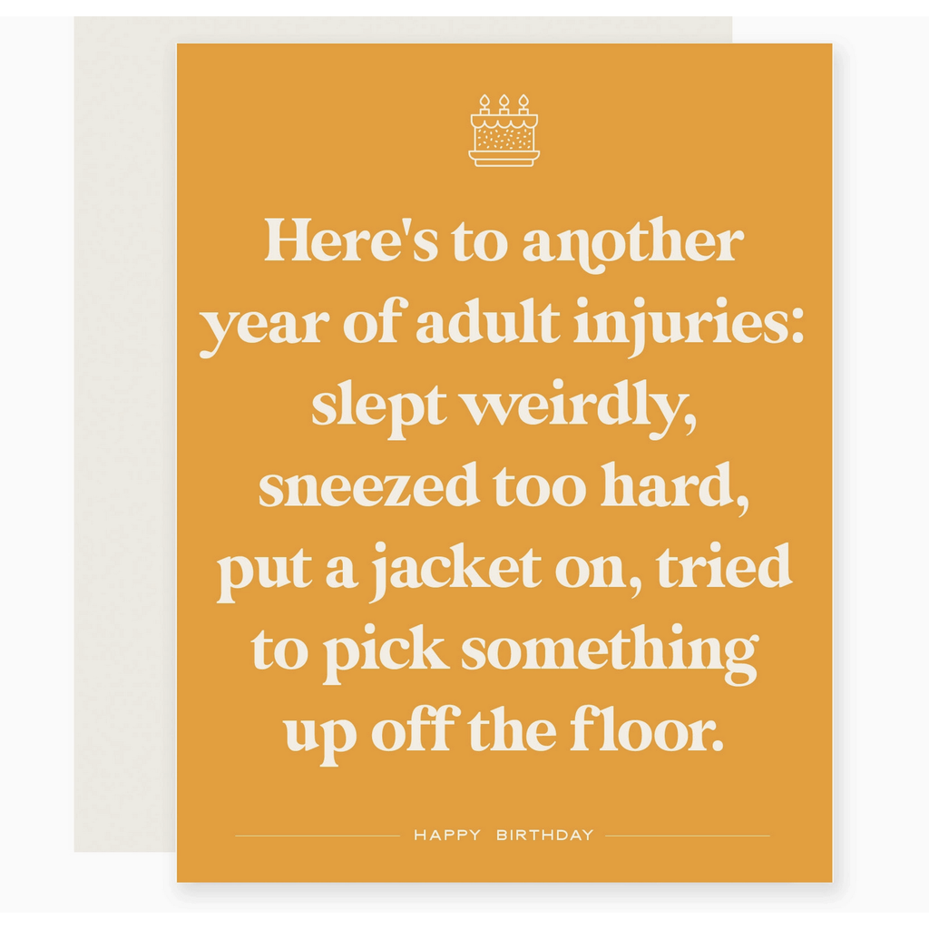 Adult Injuries Funny Birthday Card