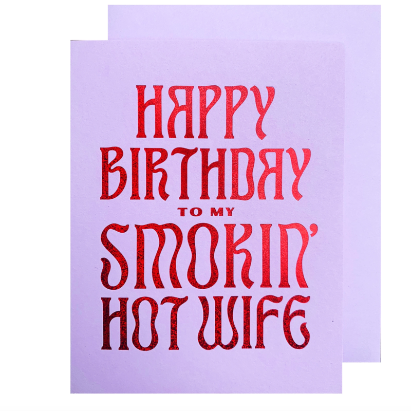 Smokin' Hot Wife Birthday Card