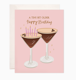Tini Bit Older Espresso Martini Birthday Card