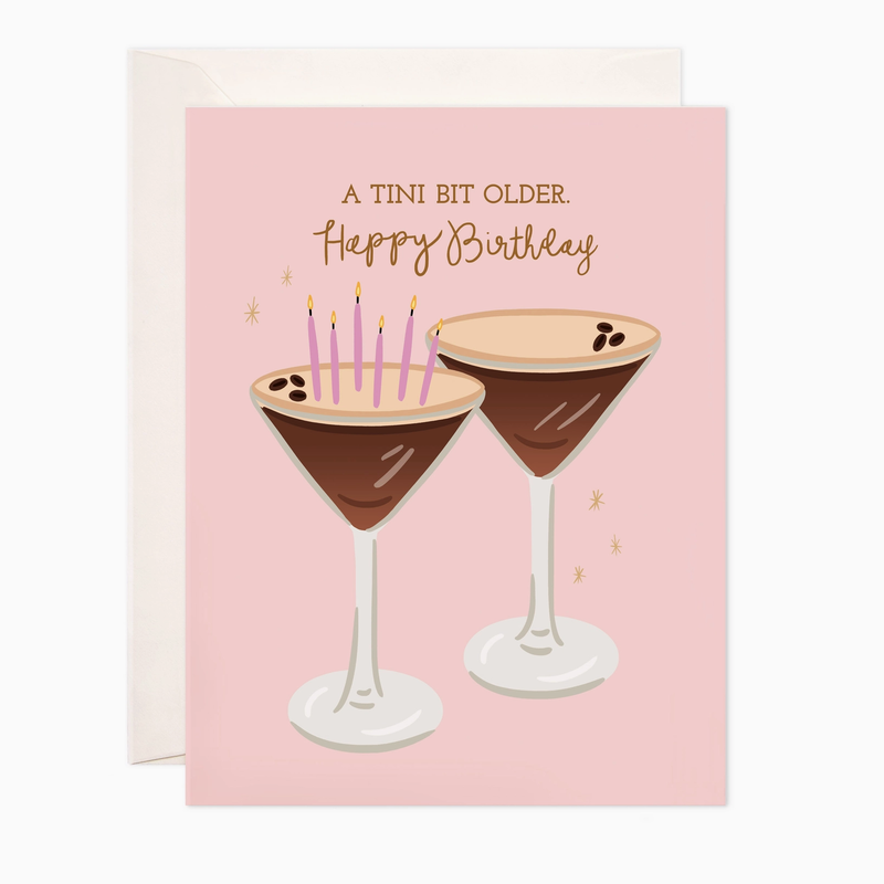 Tini Bit Older Espresso Martini Card