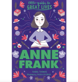 Little Guides To Great Lives: Anne Frank Book