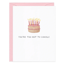 Too Hot To Handle Birthday Card