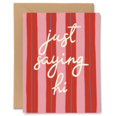 Just Saying Hi Card