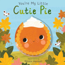 You're My Little Cutie Pie