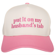 Put It On My Husband's Tab Hat